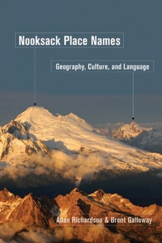 Paperback Nooksack Place Names: Geography, Culture, and Language Book