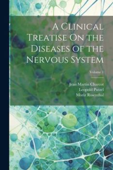 Paperback A Clinical Treatise On the Diseases of the Nervous System; Volume 1 Book
