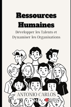 Paperback Ressources humaines: Développer les Talents et Dynamiser les Organisations [French] Book