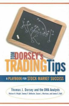 Hardcover Tom Dorsey's Trading Tips: A Playbook for Stock Market Success Book