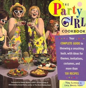 Hardcover The Party Girl Cookbook Book