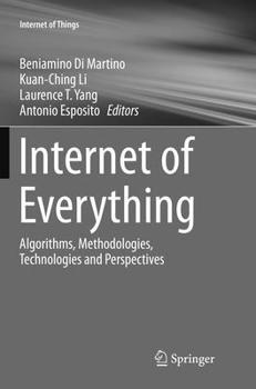 Paperback Internet of Everything: Algorithms, Methodologies, Technologies and Perspectives Book