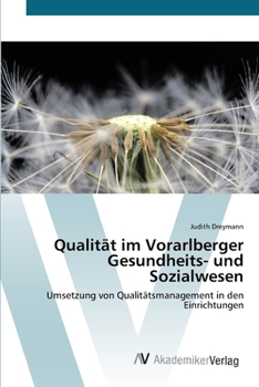 Paperback Qualität im Vorarlberger Gesundheits- und Sozialwesen [German] Book