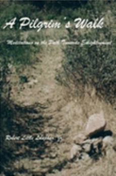 Paperback A Pilgrim's Walk Book