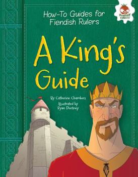 A King's Guide - Book  of the How-To Guides for Fiendish Rulers