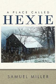 Paperback A Place Called Hexie Book