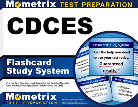 Misc. Cdces Flashcard Study System: Practice Test Questions and Review for the Certified Diabetes Care and Education Specialist Exam [Formerly the Cde] Book