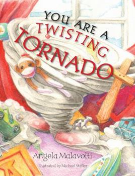 Hardcover You Are a Twisting Tornado Book