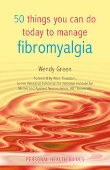 Paperback 50 Things You Can Do Today to Manage Fibromyalgia Book