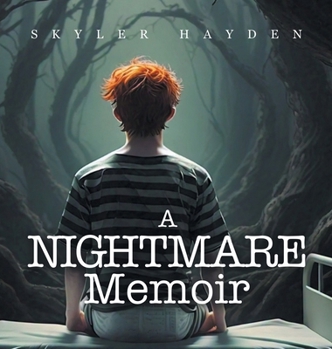 Hardcover A Nightmare Memoir Book