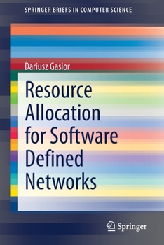 Paperback Resource Allocation for Software Defined Networks Book