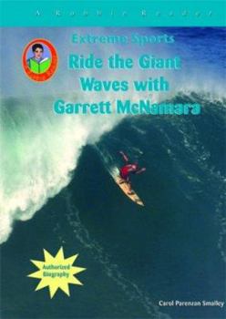 Library Binding Ride the Giant Waves with Garrett McNamara Book