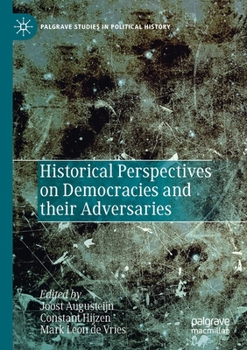 Paperback Historical Perspectives on Democracies and Their Adversaries Book