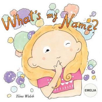 Paperback What's my name? EMELIA Book