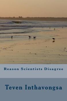 Paperback Reason Scientists Disagree Book
