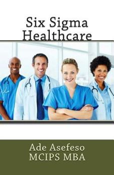 Paperback Six Sigma Healthcare Book
