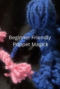 Paperback Beginner Friendly Poppet Magick Book