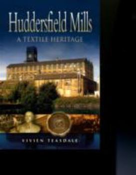 Paperback Huddersfield Mills Book