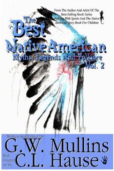 Paperback The Best Native American Myths, Legends, and Folklore Vol.2 Book