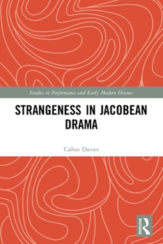 Paperback Strangeness in Jacobean Drama Book