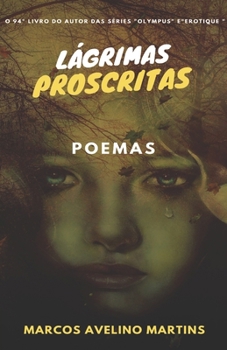 Paperback Lágrimas Proscritas: Poemas [Portuguese] Book
