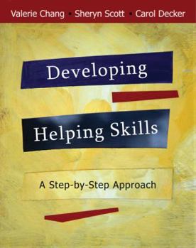 Paperback Developing Helping Skills: A Step-By-Step Approach [With DVD] Book