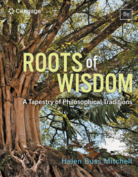 Paperback Roots of Wisdom: A Tapestry of Philosophical Traditions Book