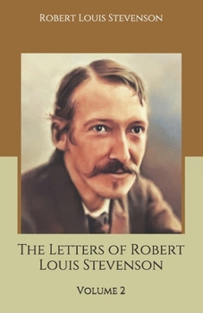 Paperback The Letters of Robert Louis Stevenson: Volume 2 Book