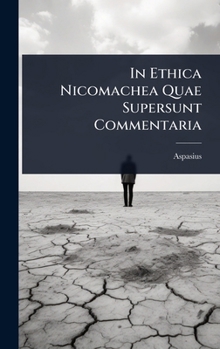 Hardcover In Ethica Nicomachea Quae Supersunt Commentaria [Latin] Book