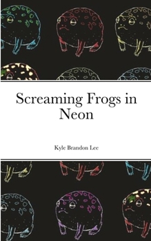 Paperback Screaming Frogs in Neon Book