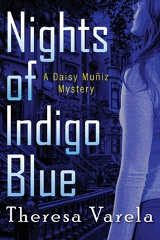 Paperback Nights of Indigo Blue: A Daisy Muñiz Mystery Book