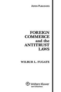 Hardcover Foreign Commerce and the Antitrust Laws, Fifth Edition Book