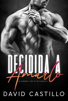 Paperback Decidida a amarlo [Spanish] Book