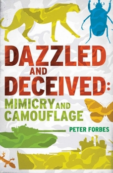 Paperback Dazzled and Deceived: Mimicry and Camouflage Book