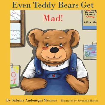 Paperback Even Teddy Bears Get Mad!: Anger is Okay Book