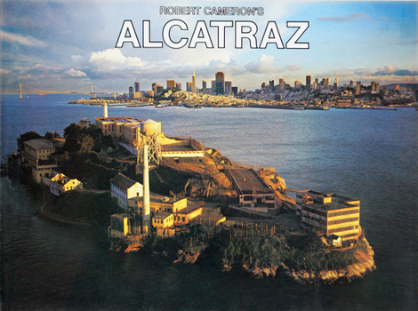 Alcatraz: A Visual Essay