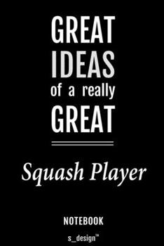 Notebook for Squash Players / Squash Player: awesome handy Note Book [120 blank lined ruled pages]