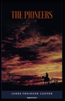 Paperback The Pioneers Annotated Book