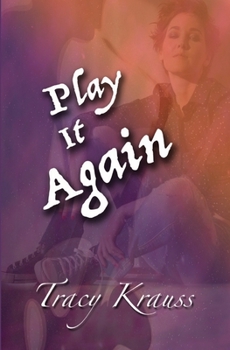 Play It Again - Book #0.5 of the And the Beat Goes On