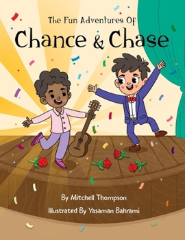 Paperback The Fun Adventures Of Chance And Chase Book