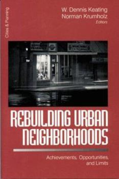 Rebuilding Urban Neighborhoods: Achievements, Opportunities, and Limits (Cities and Planning) - Book  of the Cities and Planning