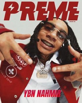 Paperback Preme Magazine Issue 26: Ybn Nahmir Book