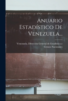 Paperback Anuario Estadístico De Venezuela... [Spanish] Book