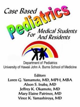 Paperback Case Based Pediatrics For Medical Students and Residents Book