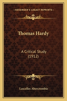 Paperback Thomas Hardy: A Critical Study (1912) Book
