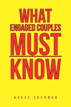Paperback What Engaged Couples Must Know Book