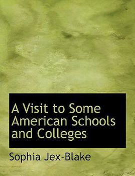 A Visit to Some American Schools and Colleges