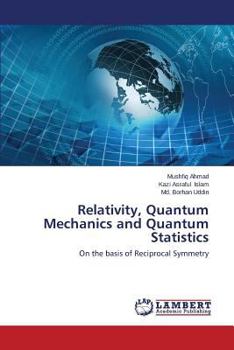 Paperback Relativity, Quantum Mechanics and Quantum Statistics Book