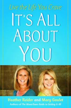 Hardcover It's All about You: Live the Life You Crave Book