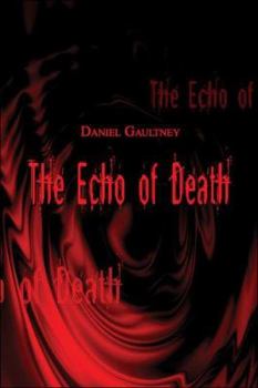 Paperback The Echo of Death Book